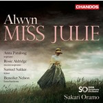 Alwyn: Miss Julie (complete opera) cover