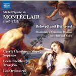 Monteclair: Beloved and Betrayed - Miniature dramas for Flute and Voice cover