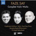 Say: Complete Violin Works cover