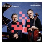 Brahms: Two Sonatas for Cello and Piano - Martucci: Two Romances for Cello and Piano cover
