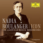 Nadia Boulanger - Icon: The American Decca Recordings cover
