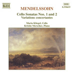 Mendelssohn: Cello Sonatas Nos. 1 & 2 cover