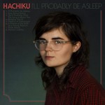I'll Probably Be Asleep (LP) cover