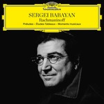 Sergei Babayan - Rachmaninoff [Préludes, Études-Tableaux, Moments Musicaux] cover