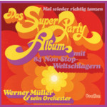 Das Super Party Album ... with 84 Non-stop World Hits cover