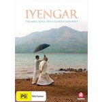 Iyengar: The Man, Yoga, The Student's Journey cover