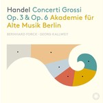 Handel: Concerti grossi Op. 3 and Op. 6 cover