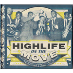 Highlife On The Move (Selected Nigerian & Ghanaian Recordings From London & Lagos - 1954-66) cover