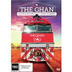 The Ghan: Australia's Greatest Train Journey cover