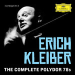 Erich Kleiber - The Complete Polydor 78s cover