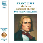 Liszt: Complete Piano Music, Vol. 58 - Music on National Themes cover