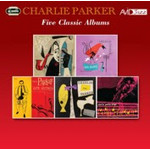 Five Classic Albums (Bird And Diz / Big Band / Charlie Parker With Strings / Charlie Parker / Plays Cole Porter) cover