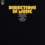 Directions In Music: 1969 to 1973 Miles Davis, His Musicians and the Birth of New Age Jazz cover