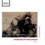 Pioneers of Percussion Vol. 1 cover