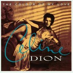 The Colour Of My Love 25th Anniversary (LP) cover