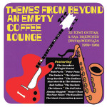 Themes From Beyond An Empty Coffee Lounge cover