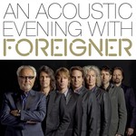 An Acoustic Evening With Foreigner cover