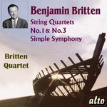 Britten: String Quartets Nos. 1 & 3 & Simple Symphony cover