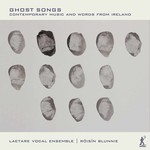 Ghost Songs: Contemporary Music and Words from Ireland cover