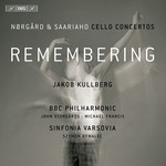 Remembering - Nørgård & Saariaho: Cello Concertos cover