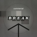 Commercial Break cover