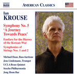 Krouse: Symphony No. 5 / Fanfare for the Heroes of the Korean War / Symphonies of Strings Nos. 1, 2 cover