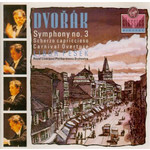 MARBECKS COLLECTABLE: Dvorak: Symphony No 3 in E flat, Op.10 / Scherzo Capriccioso / Carnival Overture cover