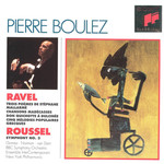 MARBECKS COLLECTABLE: Ravel: Trios Poemes, Cinq melodies, Chansons, etc (with Roussel: Symphony No. 3) cover