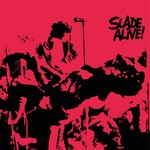 Slade Alive! (Deluxe Edition) (2022 CD Re-Issue) cover