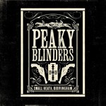 Peaky Blinders (Triple Gatefold LP) cover