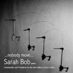 … nobody move … : Commissions and Premieres for the New Gallery Concert Series cover
