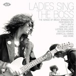Ladies Sing The Boss: The Songs Of Bruce Springsteen cover