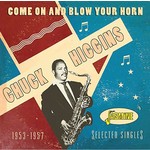 Come on and Blow Your Horn - Selected Singles 1953 - 1957 cover