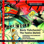 The Twelve (Complete Ballet) & Shostakovich Variations cover