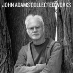 John Adams - Collected Works cover