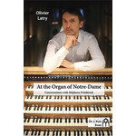 Olivier Latry ​at the Organ of Notre-Dame cover