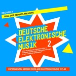 Deutsche Elektronische Musik 2: Experimental German Rock and Electronic Music 1972-83 (Record A LP) cover