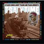 Train Time - 27 Blues Songs about Trains and Train Journeys cover