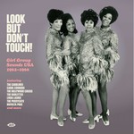 Look But Don't Touch! Girl Group Sounds Usa 1962-1966 (LP) cover