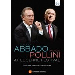 Claudio Abbado and Maurizio Pollini at Lucerne Festival (recorded 2004) cover