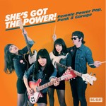 She's Got The PowerFemale Power Pop, Punk & Garage cover