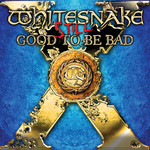 Still… Good To Be Bad (Expanded 2CD Edition) cover