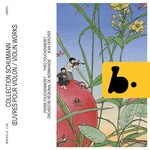 Schumann Collection: Violin Works cover