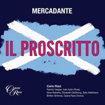 Mercadante: Il Proscritto (complete opera) cover