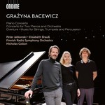 Bacewicz: Concertos for 1 & 2 Pianos / Overture / Music for Strings, Trumpets & Percussion cover
