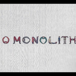 Oh Monolith (LP) cover