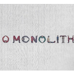 Oh Monolith (LTD Edition Blue LP) cover