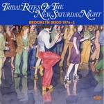 Tribal Rites Of The New Saturday Night: Brooklyn Disco 1974-5 (Double Gatefold LP) cover