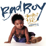 Bad Boy Greatest Hits Volume 1 (Limited Edition LP) cover