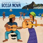 Putumayo Presents: Bossa Nova cover
